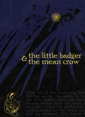 the little badger line and the mean crow